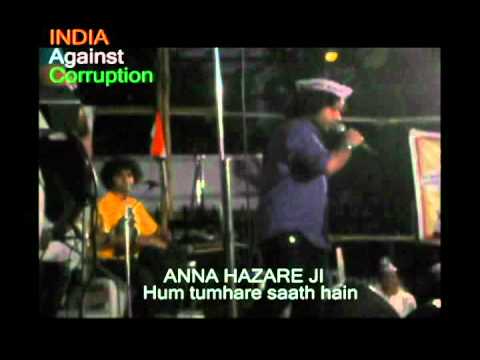 India Against Corruption "JAAGO"- Sung By Kailash ...