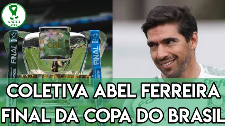 COLETIVA ABEL FERREIRA | FINAL DA COPA DO BRASIL | PALMEIRAS X GRÊMIO
