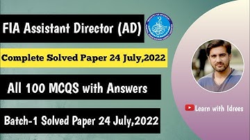 FIA Assistant Director (AD) Batch-1 |  24 July,2022 Complete Solved Paper  | FPSC Today paper