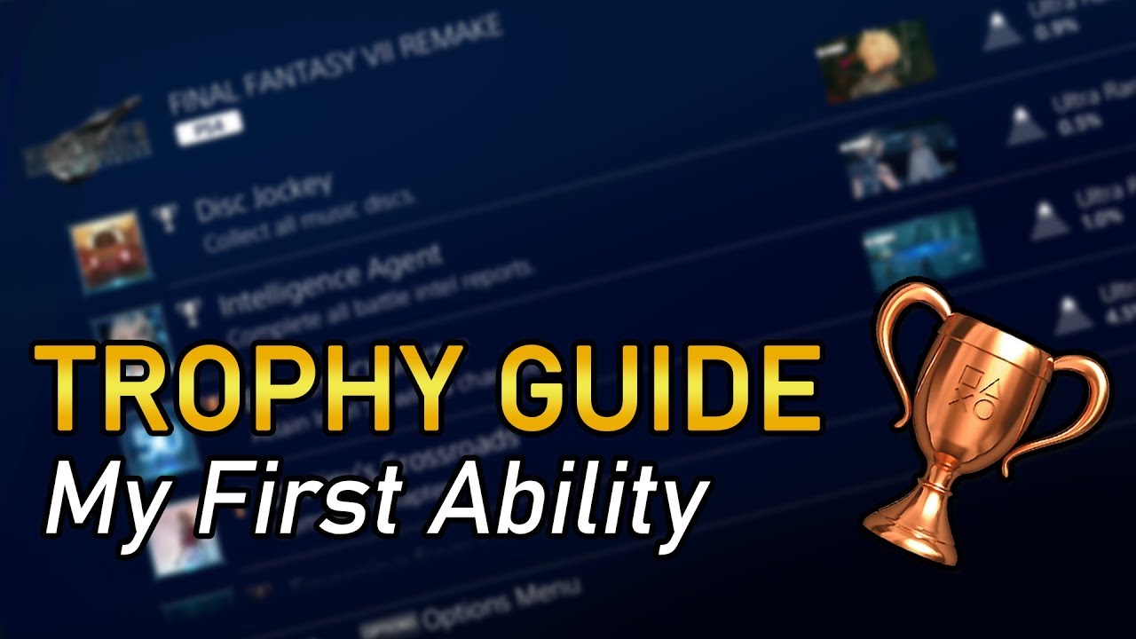 Final Fantasy VII Remake My First Ability Trophy Guide 