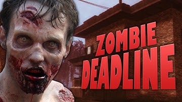 ZOMBIE DEADLINE (Part 2) ★ Call of Duty Zombies Mod (Zombie Games)