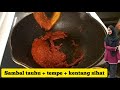 Resepi sambal tauhu + tempe + kentang versi sihat