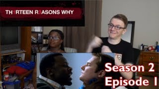 13 Reasons Why Season 2 Episode 1 - The First Polaroid - REACTION!!