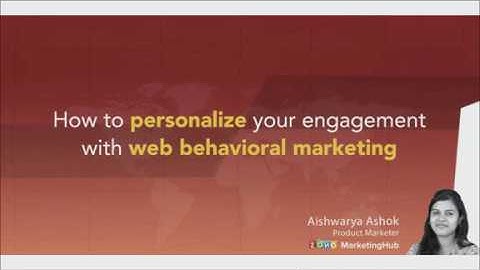 How to personalize engagement with web behavioral marketing