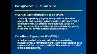 Confronting New Medicare Payment Realities Part 2 - 2013 PQRS Changes