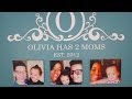 Subscribe to OliviaHas2Moms! (Intro Video)