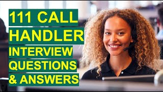 111 CALL HANDLER (NHS) INTERVIEW Questions And Answers!