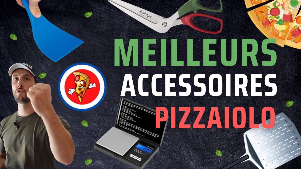 LES ACCESSOIRES INDISPENSABLES DU PIZZAIOLO MAISON 2023 