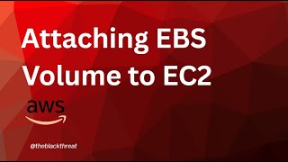 How to Attach and Mount EBS Volume to Linux EC2 in AWS