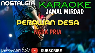 JAMAL MIRDAD || PERAWAN DESA || KARAOKE COVER YAMAHA PSR