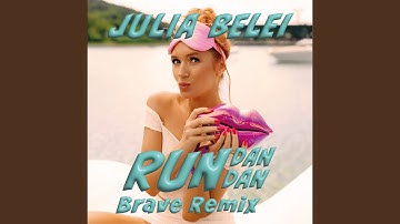 Run Dan Dan (Brave Remix)