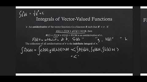 14 2 4 Indefinite Integrals of Vector Valued Functions