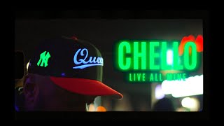 Chello - Live All Mine (Shot By Qasquiat)