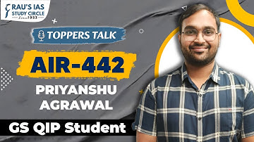 Priyanshu Agrawal, AIR 442 | Toppers Talk | GS QIP Student | UPSC Topper 2023 | Rau
