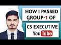 How i passed 1st group of my CS Executive by completing just 75% syllabus in classes | my journy.