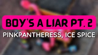 PinkPantheress, Ice Spice - Boy's a liar Pt. 2 (1 HOUR LOOP) #trending