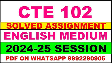 cte 102 solved assignment 2024-25 | cte 102 solved assignment in english 2025 | cte 102 2025