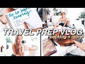TRAVEL PREP VLOG: Pack, Organize, And Clean With Me! (Flying Across the Country w/ Only a Backpack)