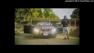 Intence - Money Nuff Funds (Official Video)
