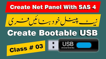 SAS4 Radius Server | Create Bootable USB | آپنا نیٹ پینل خود بنائیں فری میں | Class # 03