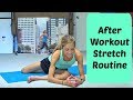 After Workout Stretch Routine. 12 Minutes of the Best Stretches To Do After Exercise.