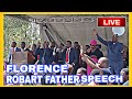 FLORENCE  ROBERT  FATHER EMOTIONAL SPEECH | MY DAUGHTER HAS GONE