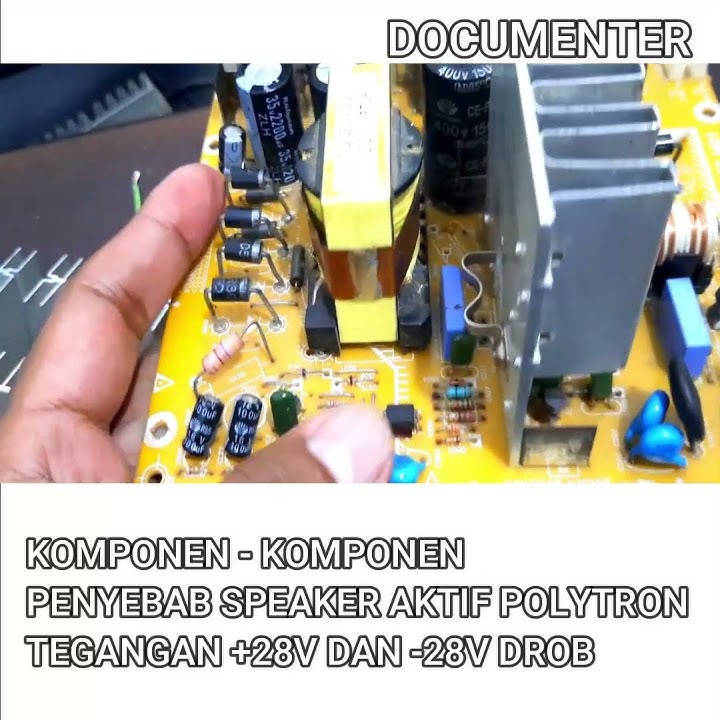 KOMPONEN PENYEBAB TEGANGAN  28V DAN -28V DROB PADA SPEAKER AKTIF POLYTRON #seputarelektronik