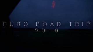 European Road Trip - 2016