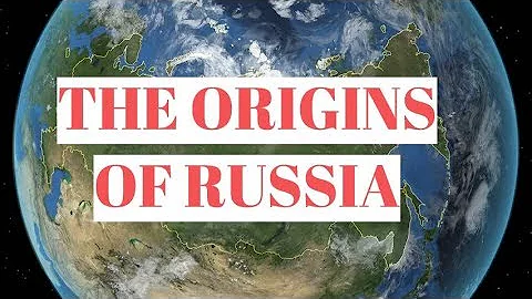 Where did Russia come from? The beginning of Russia!