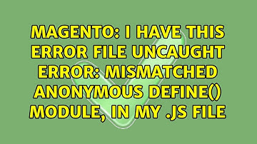 I have this error file Uncaught Error: Mismatched anonymous define() module, In my .js file
