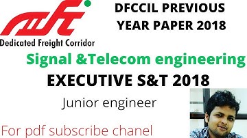 Dfccil previous year paper Executive S&T 2018|Dfccil S&T vacancy 2021|Dfccil Signal &Telecom|
