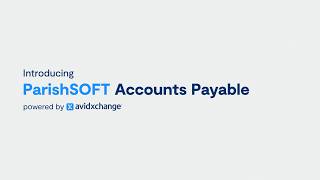 AvidXchange Payment Automation for ParishSOFT Simplify Parish Bill Payments