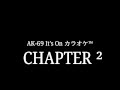 AK-69 It&#39;s On カラオケTM CHAPTER2