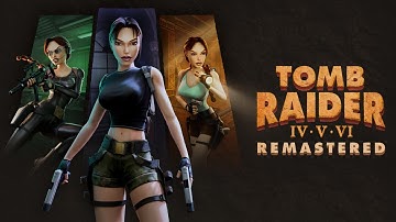 Tomb Raider The Last Revelation Remastered "Self-Defense Guide" "Average Tea Party" Trophy Guide