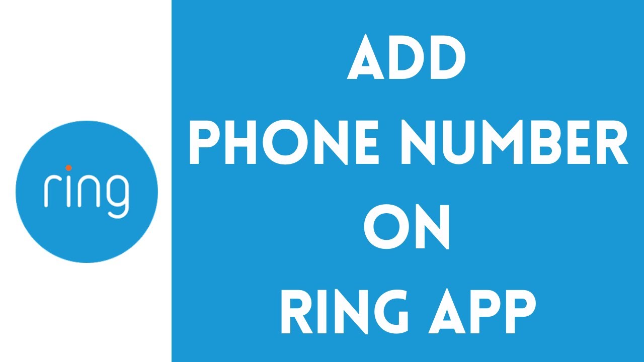 How To Add Phone Number On Ring App (2024) | Change Phone Number On ...