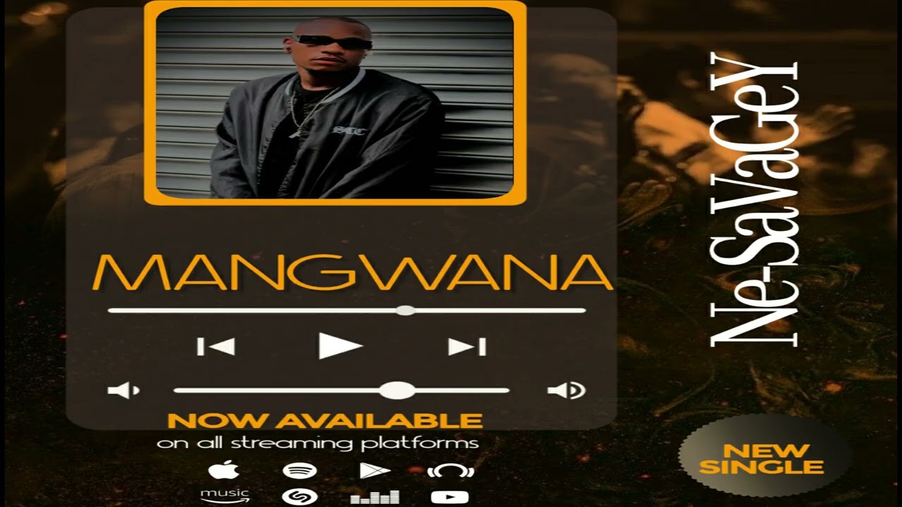 Ne-SaVaGeY x Mangwana 