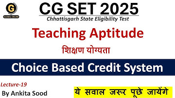 Chhattisgarh SET 2025| Choice Based Credit System on Teaching Aptitude for CG SET Paper 1Preparation