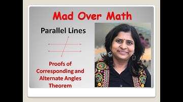 Parallel Lines #3 | Std 9 | Proofs of Corresponding and Alternate Angles Theorem| by Saujanya Bakare