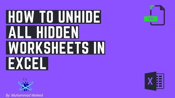 How to Unhide All Hidden Worksheets in Excel  Quickly - VBA