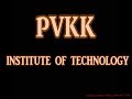 P.V.K.K Institute of Technology Campus View P.V.K.K Institute of Technology Campus View