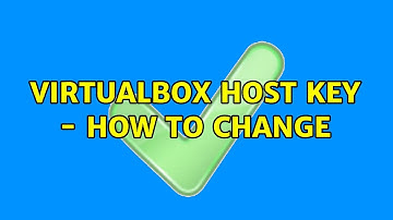 Virtualbox Host Key - How to Change