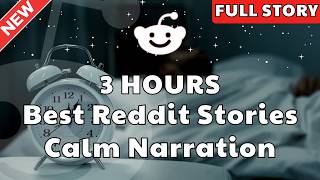 3 Hours Of Reddit Family Drama Stories To Fall Asleep To | Calm Narration