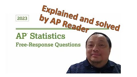 AP Stats 2023, explained by AP Reader