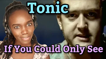 African Girl First Time Hearing Tonic - If You Could Only See | REACTION