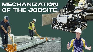 Mechanization of the Job Site. Tools &amp; Equipment to battle labour challenge