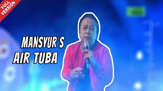 Mansyur S - Air Tuba (Official Video)