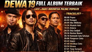 Dewa 19 Full Album Terbaik | Lagu Lawas Indonesia Paling Populer