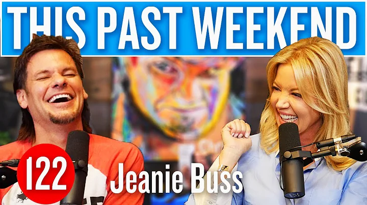 Lakers Owner Jeanie Buss | This Past Weekend #122