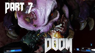 Doom (2016) - Gameplay Part 7 - Hell On Mars [1080P 60FPS]