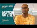 Solutions for stress  svayam bhagavan keshava maharaj